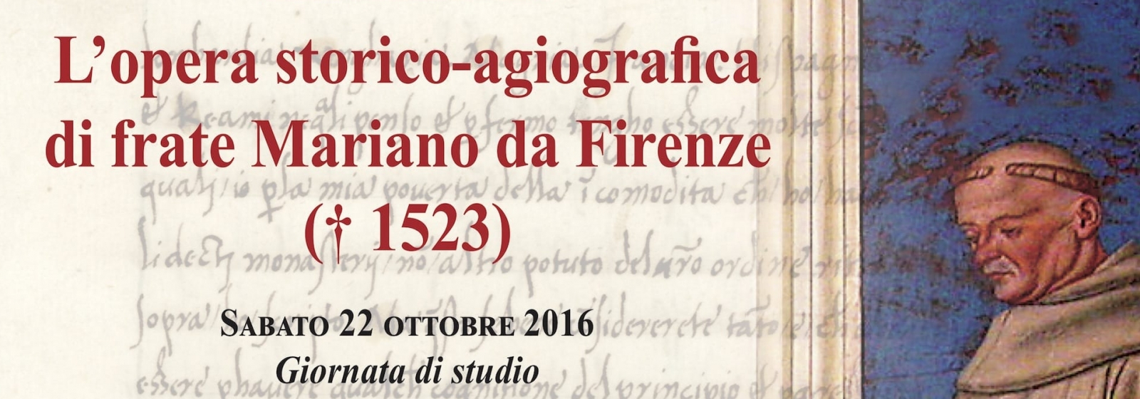 L’opera storico-agiografica di frate Mariano da Firenze